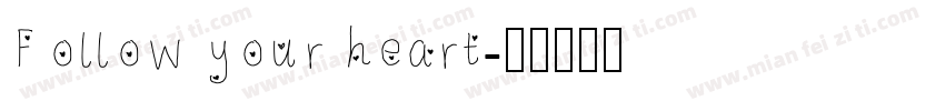 Follow your heart字体转换